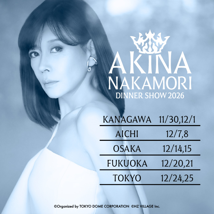 AKINA NAKAMORI DINNER SHOW 2025